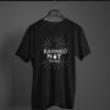 black color earned not given graphic tee on a hanger