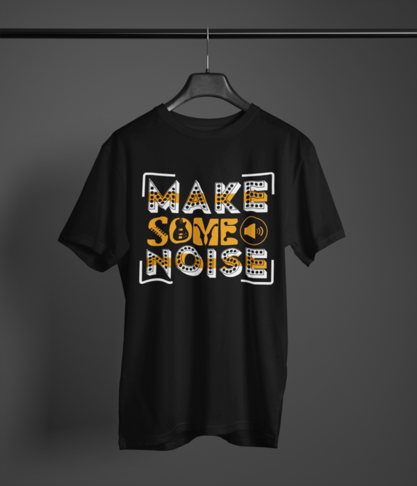 black color make some noise graphic printed t-shirt on a hanger