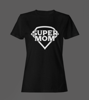Black Color Women’s Premium Quality Round Neck Half Sleeve Super Mom Printed Tees
