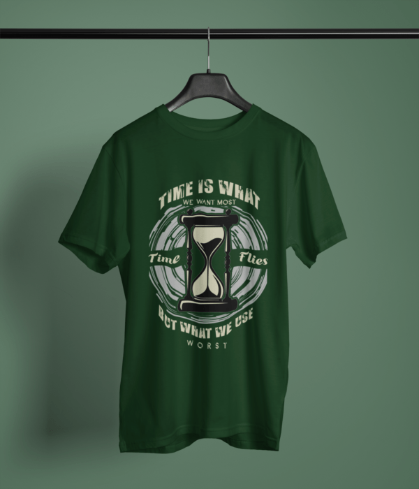 bottle green color time is what we want most graphic tee on a hanger