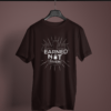 coffee brown color earned not given graphic tee on a hanger