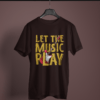 coffee brown color let the music play printed tee on a hanger