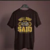 coffee brown color well done is better than well said printed tee on a hanger