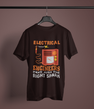 coffee brown color electrical engineers have just the right spark graphic printed t-shirt on a hanger