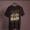 coffee-brown-this-is-what-an-awesome-dad-looks-like graphic tee on-a-hanger