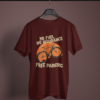 maroon-no-fuel-no-insurance-free-parking printed t-shirt on-a-hanger