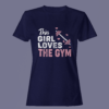 Navy Blue Color Women’s Premium Quality Round Neck Half Sleeve This Girl Loves the Gym Printed Tees