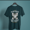 petrol blue color in weights we trust graphic printed t-shirt on a hanger