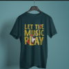 petrol blue color let the music play printed tee on a hanger