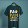 petrol blue color no pain no gain graphic tee on a hanger