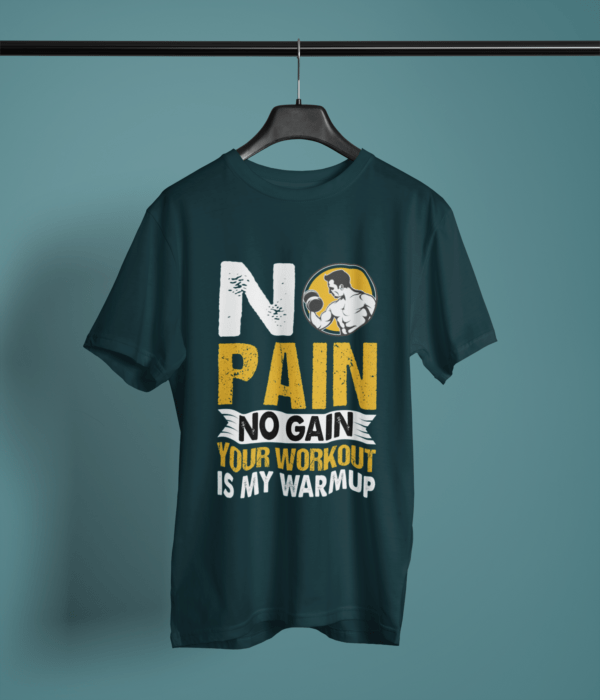 petrol blue color no pain no gain graphic tee on a hanger