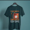 petrol blue color electrical engineers have just the right spark graphic printed t-shirt on a hanger