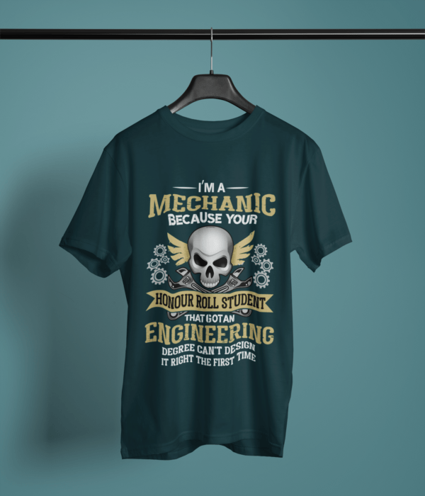 petrol blue color I'm a mechanic graphic-t-shirt on a hanger