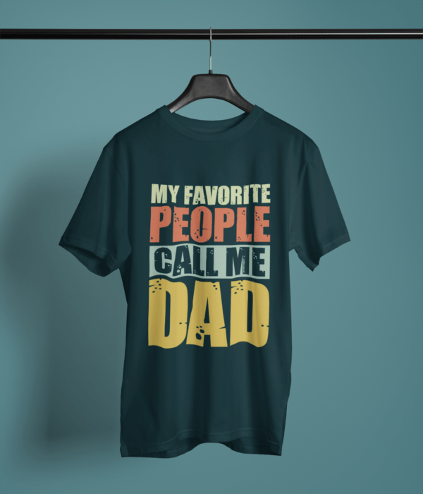 petrol-blue-my-favourite-people-call-me-dad printed tee on-a-hanger