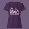 Purple Color Women’s Premium Quality Round Neck Half Sleeve This Girl Loves the Gym Printed Tees