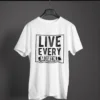 white color live every moment printed tee on a hanger