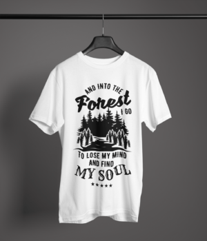 white-into-the-forest-to-find-my-soul graphic tee on-a-hanger