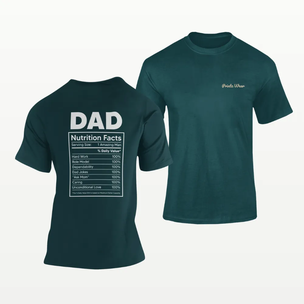 Dad Nutrition Facts Fathers Day T Shirt Petrol Blue