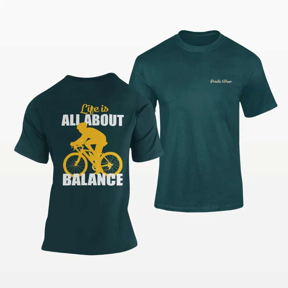 Life Is All About Balance Cycling T Shirt Petrol Blue
